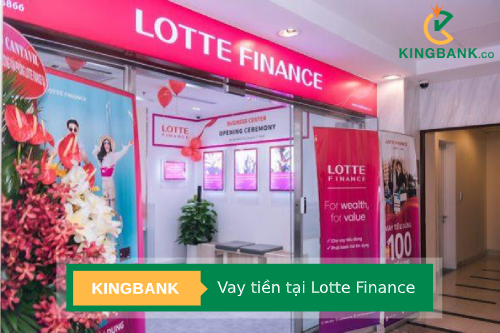 Vay tiền tại Lotte Finance