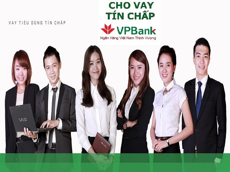 Vay tín chấp tiêu dùng ngân hàng Vpbank nhanh chóng lãi suất thấp